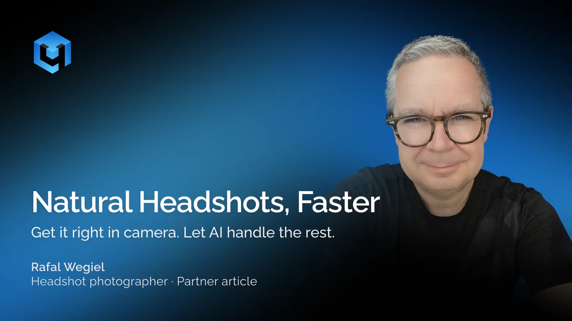 Retouching Should Be the Easiest Part of Your Headshot Workflow