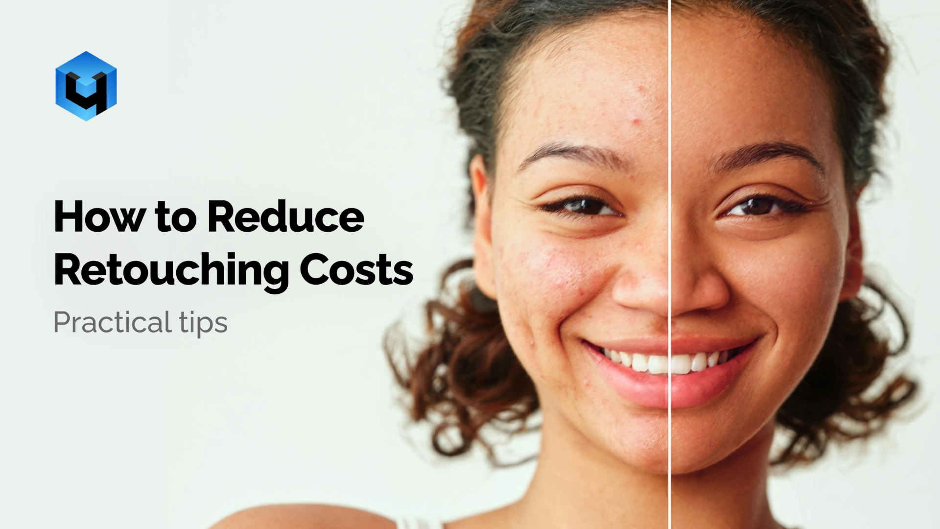 How to Reduce Retouching Costs. Practical tips