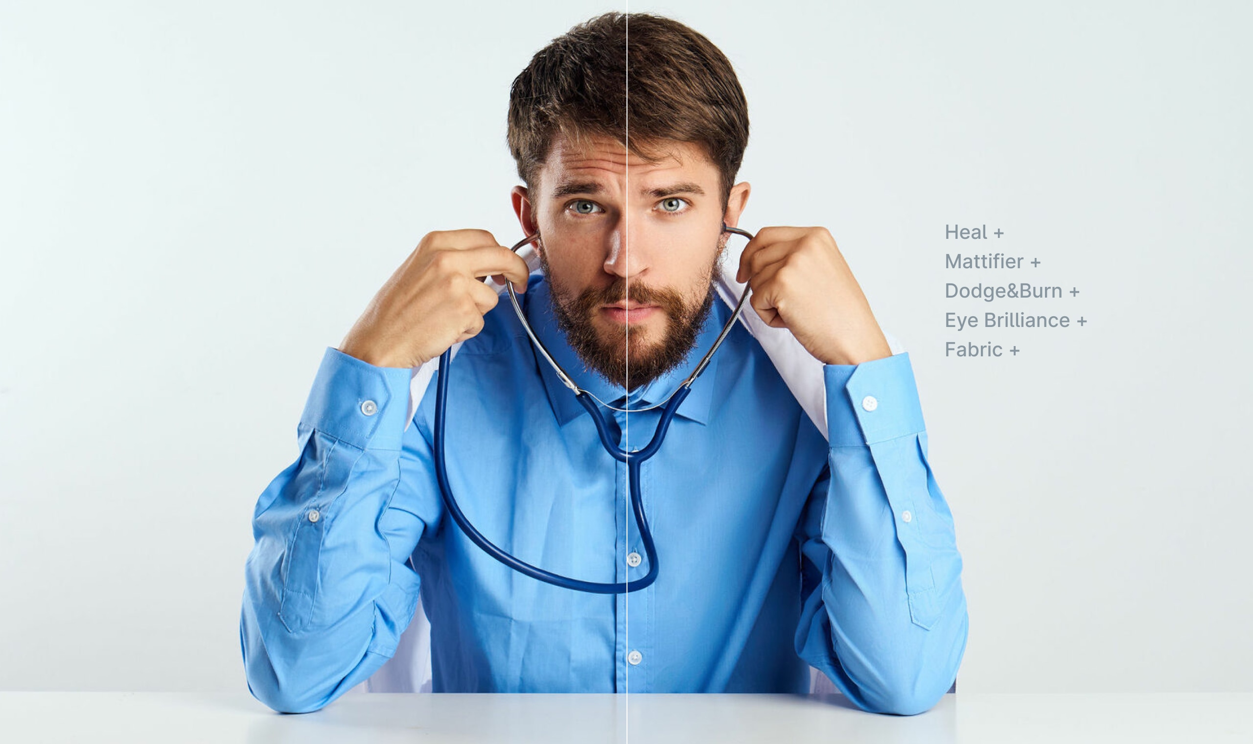 Heal +  Mattifier +  Dodge&Burn +   Eye Brilliance + Fabric